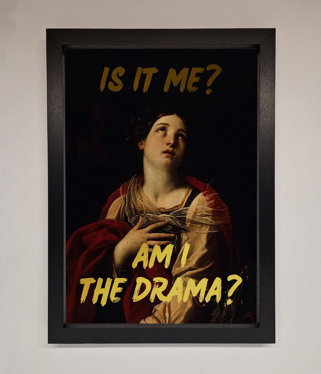 Am I The Drama Foil Print-6