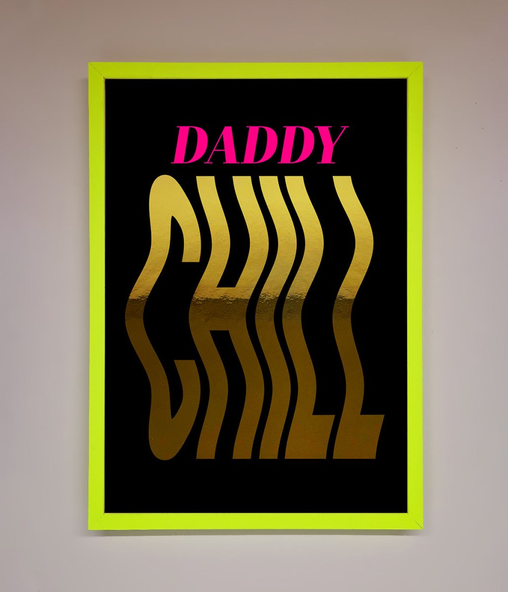 Daddy Chill Foil Print-13