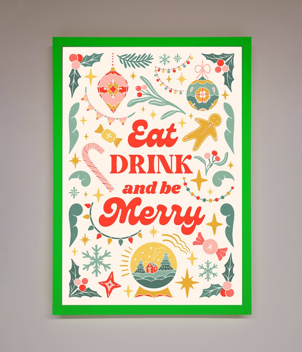 Eat Drink And Be Merry Framed Poster-11