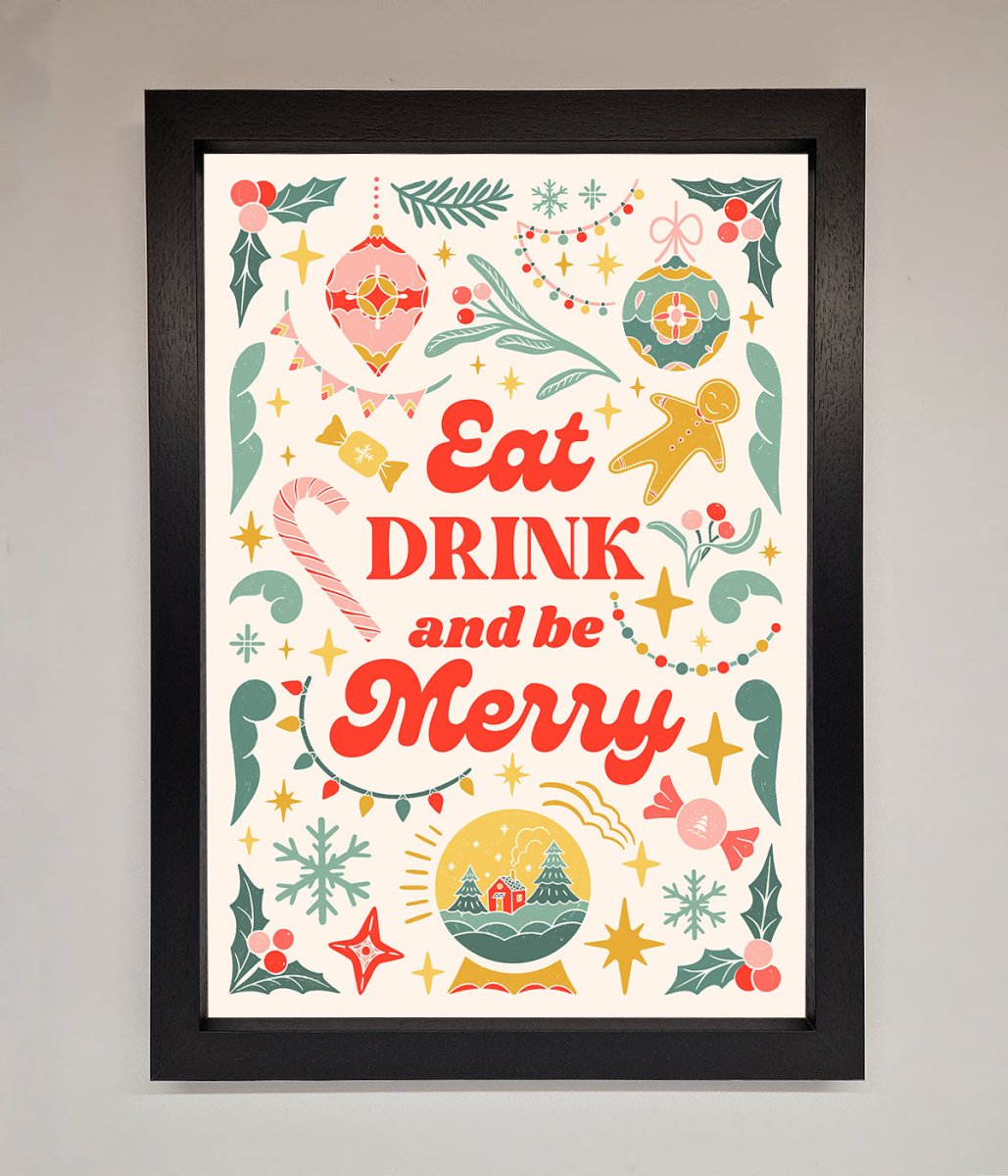 Eat Drink And Be Merry Framed Poster-1