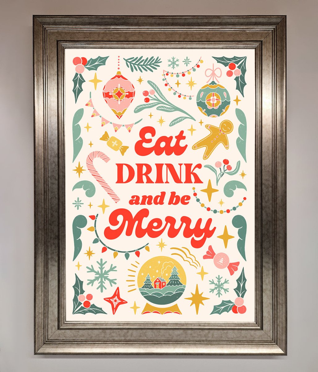 Eat Drink And Be Merry Framed Poster-5