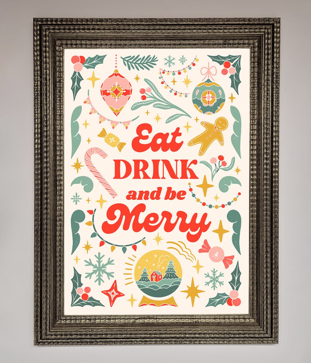 Eat Drink And Be Merry Framed Poster-16