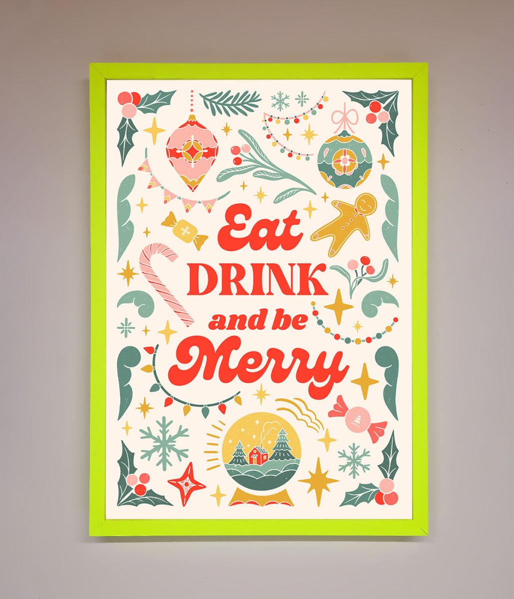 Eat Drink And Be Merry Framed Poster-12