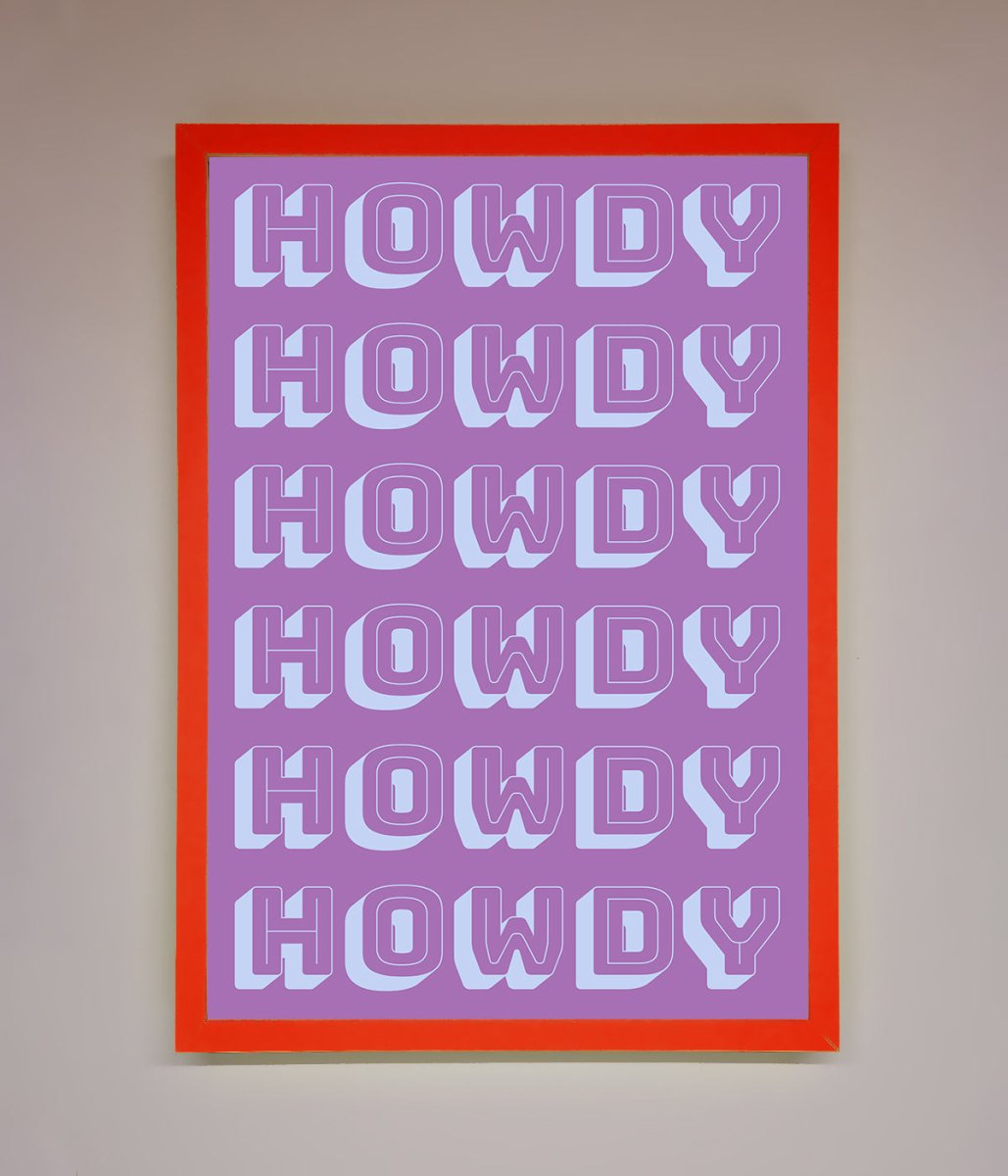 Howdy Howdy Framed Poster-14