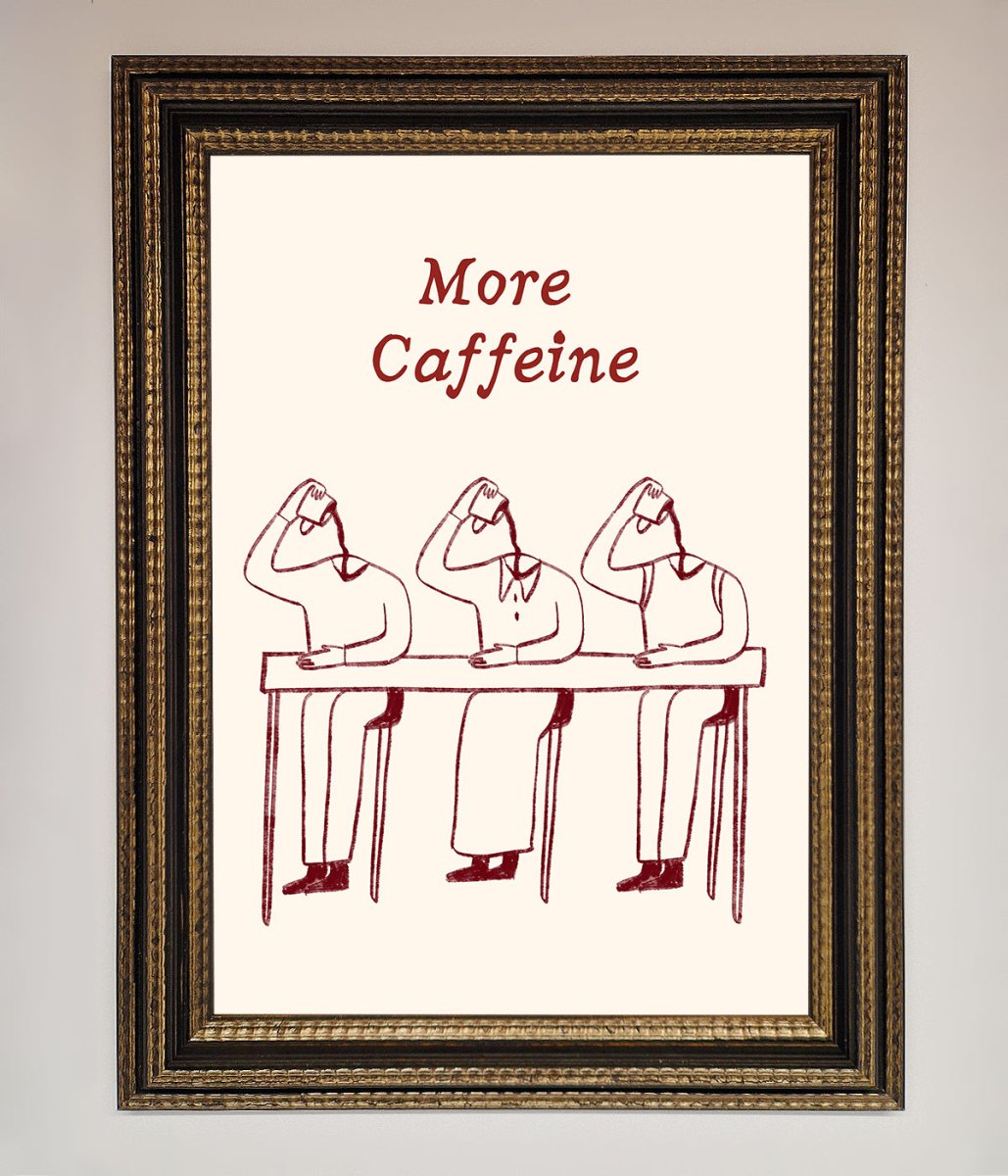 More Caffeine Framed Wall Art-18