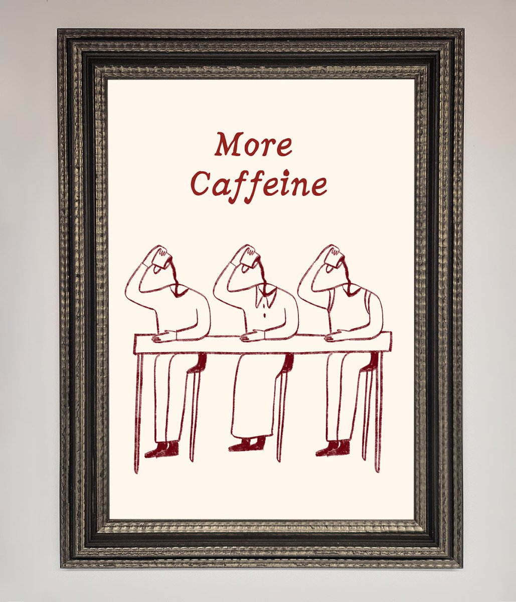 More Caffeine Framed Wall Art-17