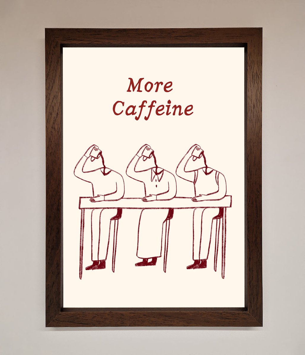 More Caffeine Framed Wall Art-4