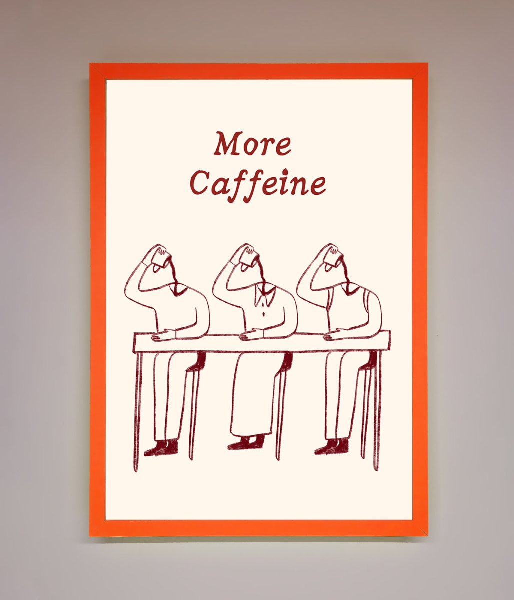 More Caffeine Framed Wall Art-10