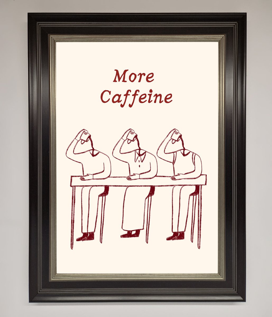 More Caffeine Framed Wall Art-8