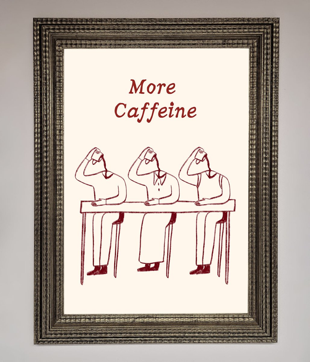 More Caffeine Framed Wall Art-16