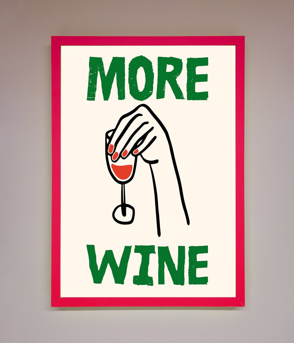 More Wine Framed Print-13