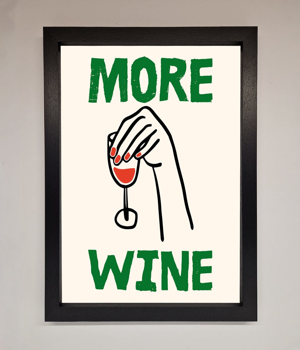 More Wine Framed Print-1