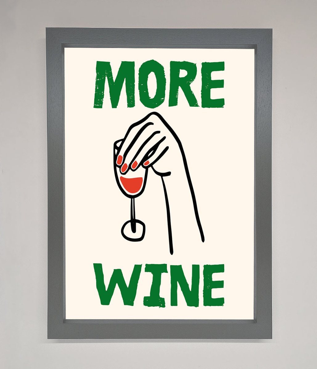 More Wine Framed Print-4