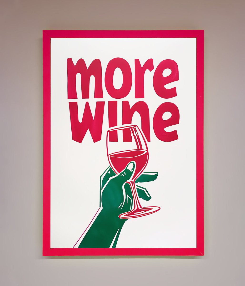 More Wine Quote Framed Print-0