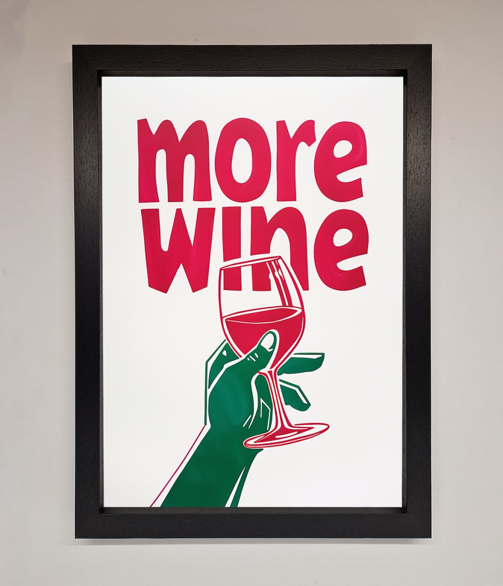 More Wine Quote Framed Print-1
