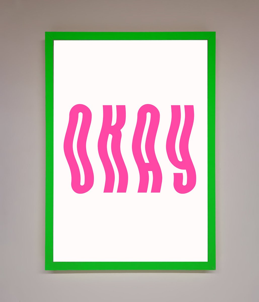 Okay Framed Poster-12