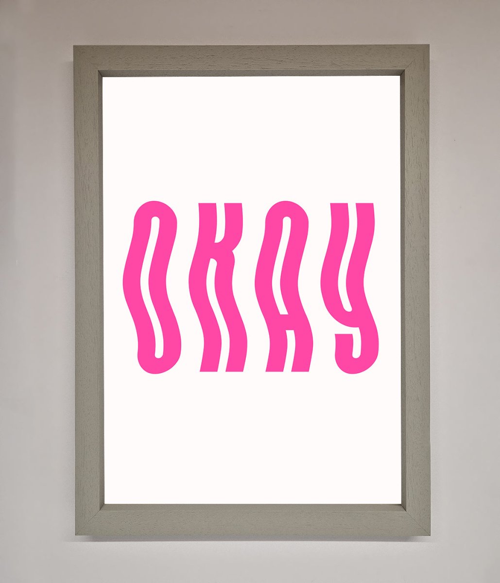 Okay Framed Poster-3