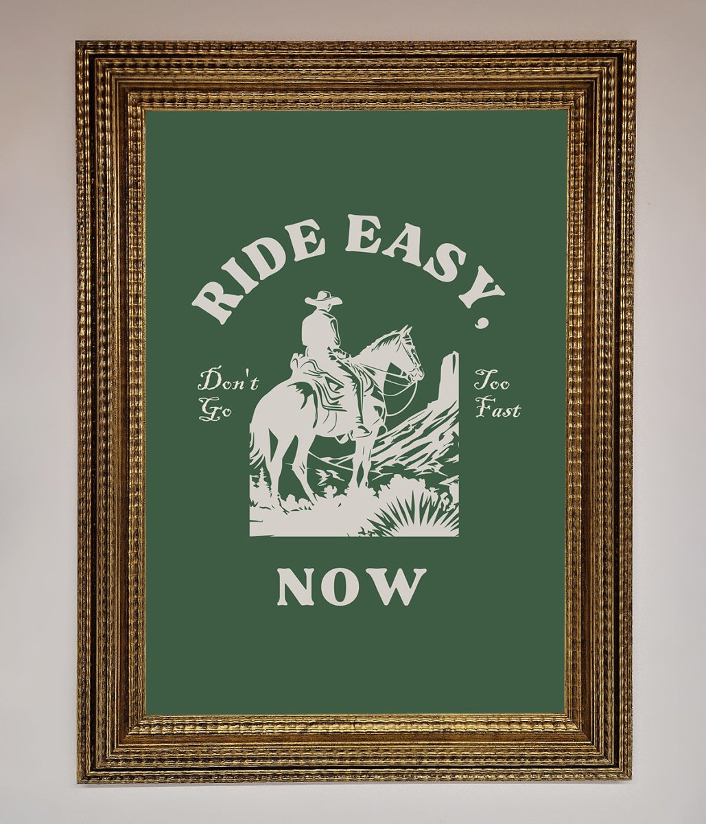 Ride Easy Now Framed Poster-15