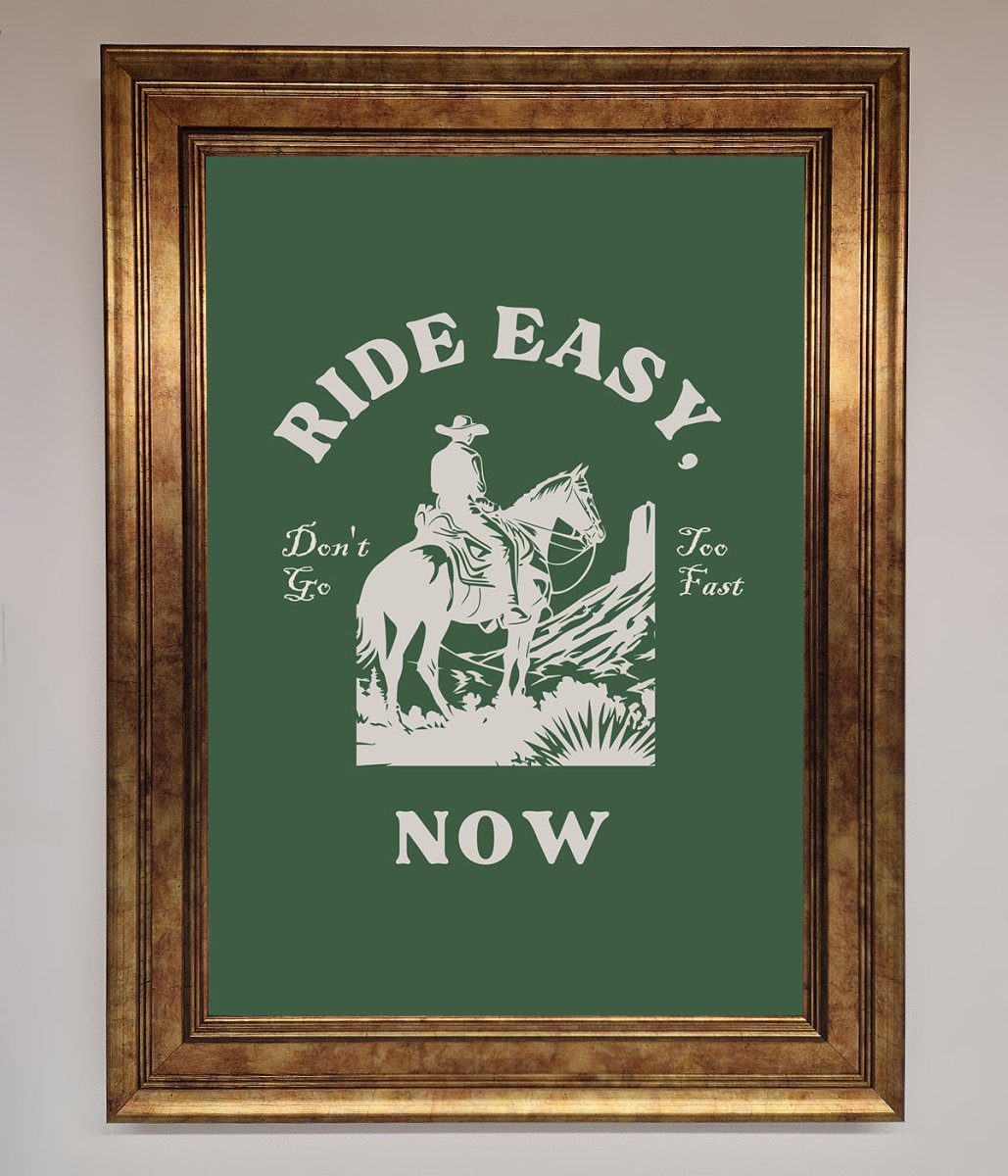 Ride Easy Now Framed Poster-7