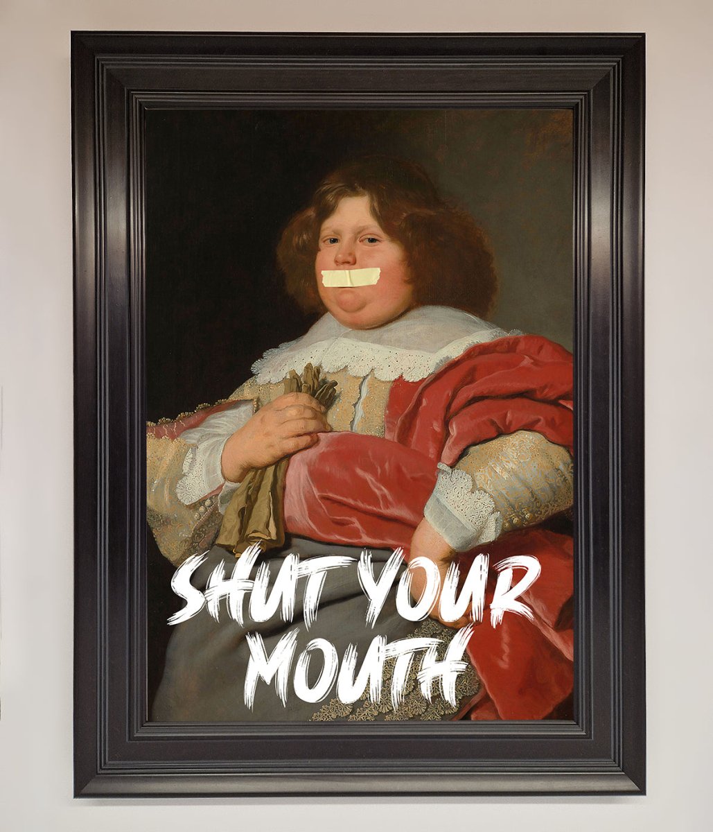 Shut Your Mouth Framed Print-6