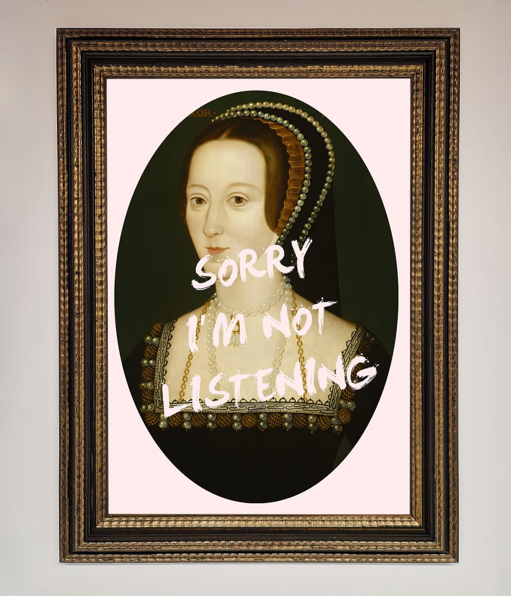 Sorry Im Not Listening Framed Wall Art-11