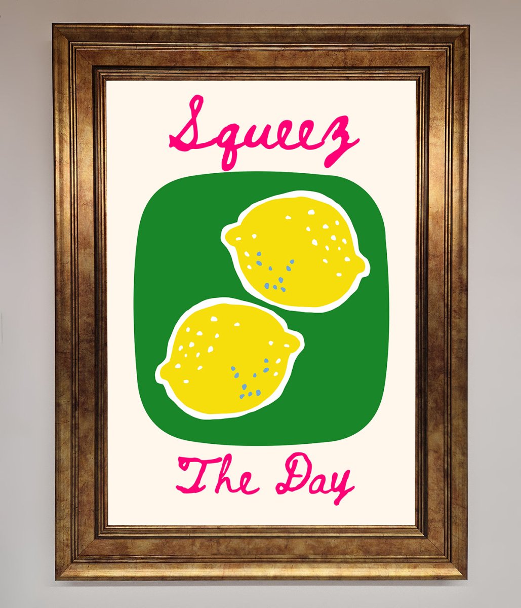 Squeeze The Day Framed Poster-7