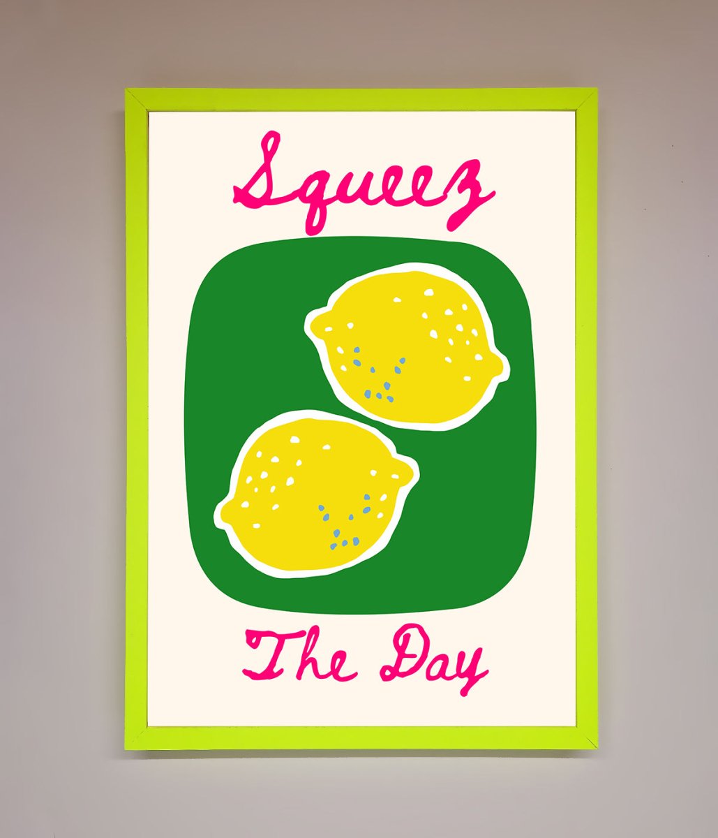 Squeeze The Day Framed Poster-12