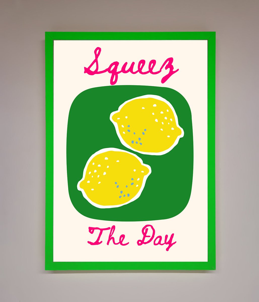 Squeeze The Day Framed Poster-0