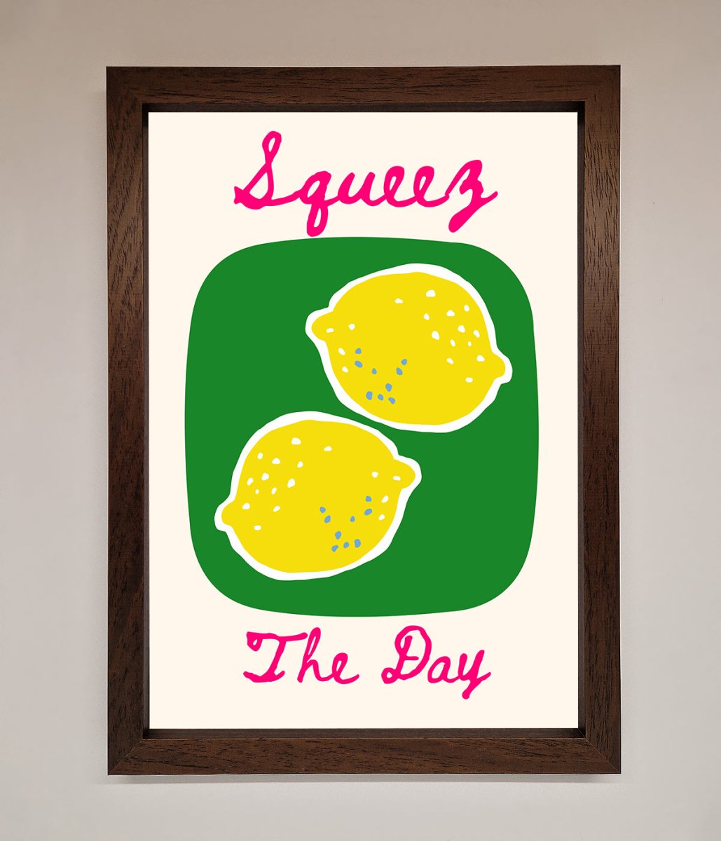 Squeeze The Day Framed Poster-10