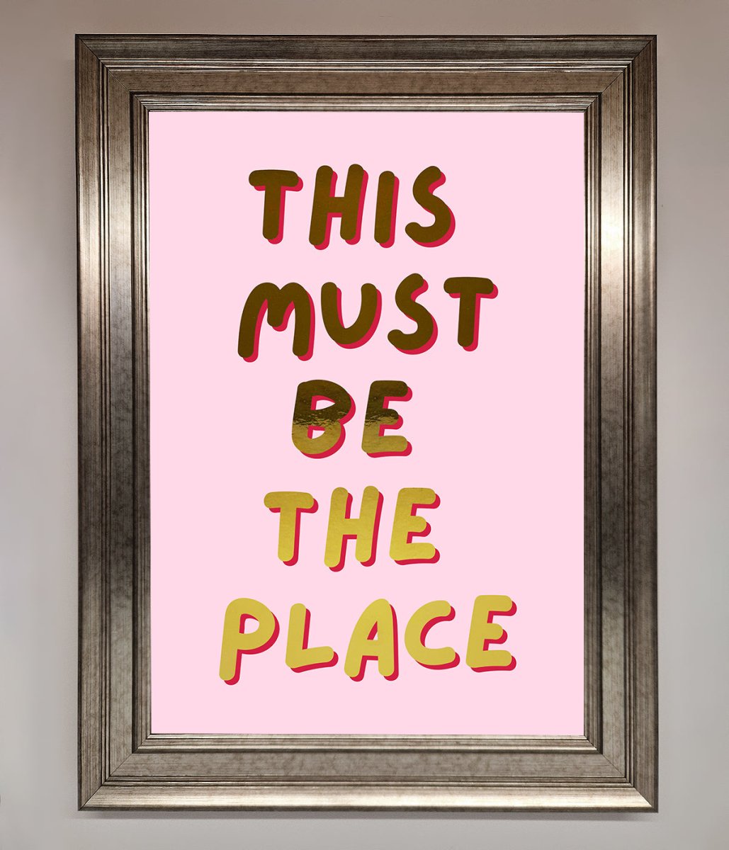 This Must Be The Place Pink Foil Print-1