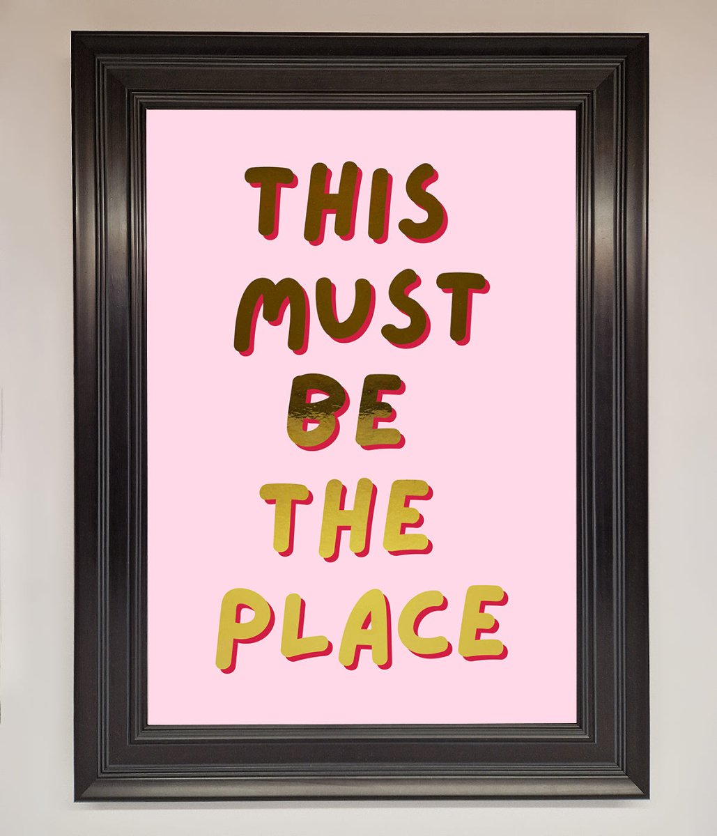 This Must Be The Place Pink Foil Print-2