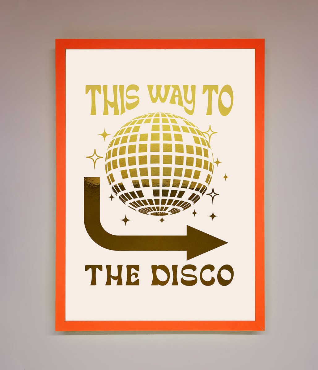 This Way To The Disco Foil Print-11