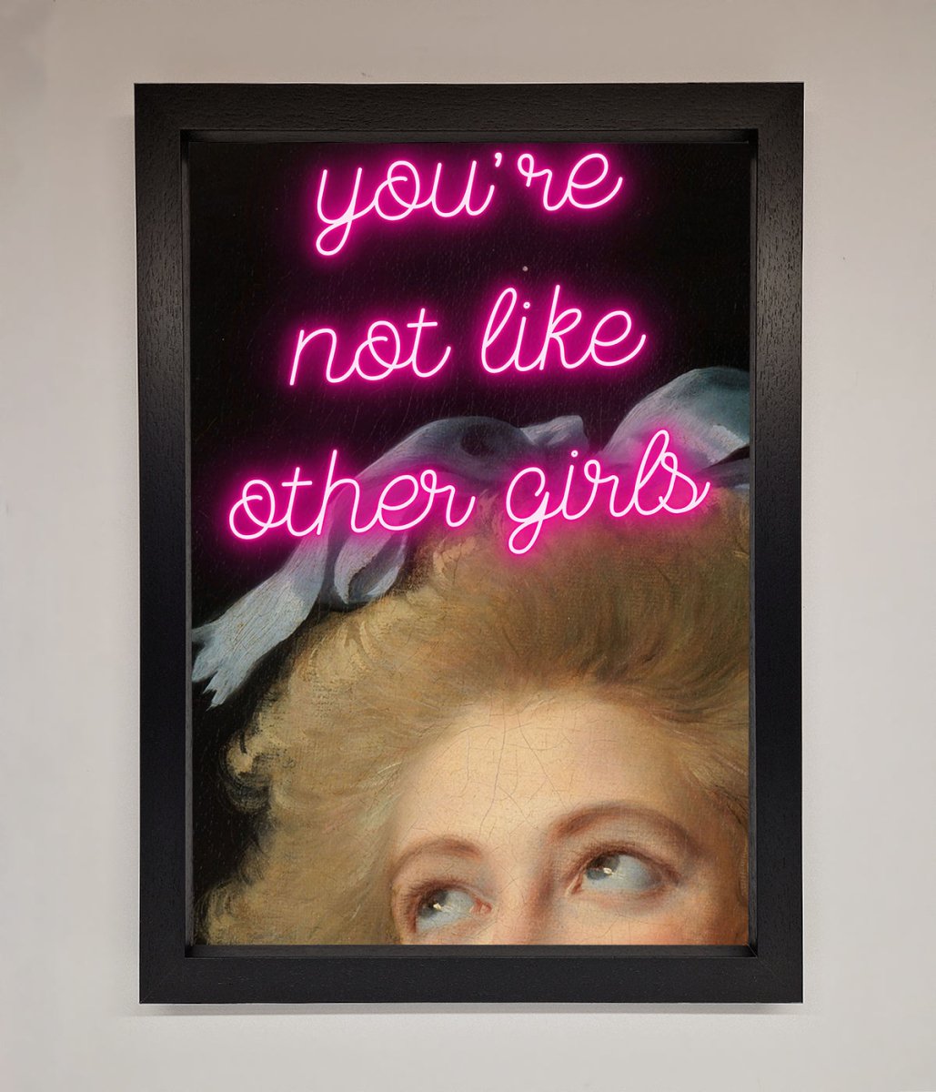 Youre Not Like Other Girls Framed Wall Art-1
