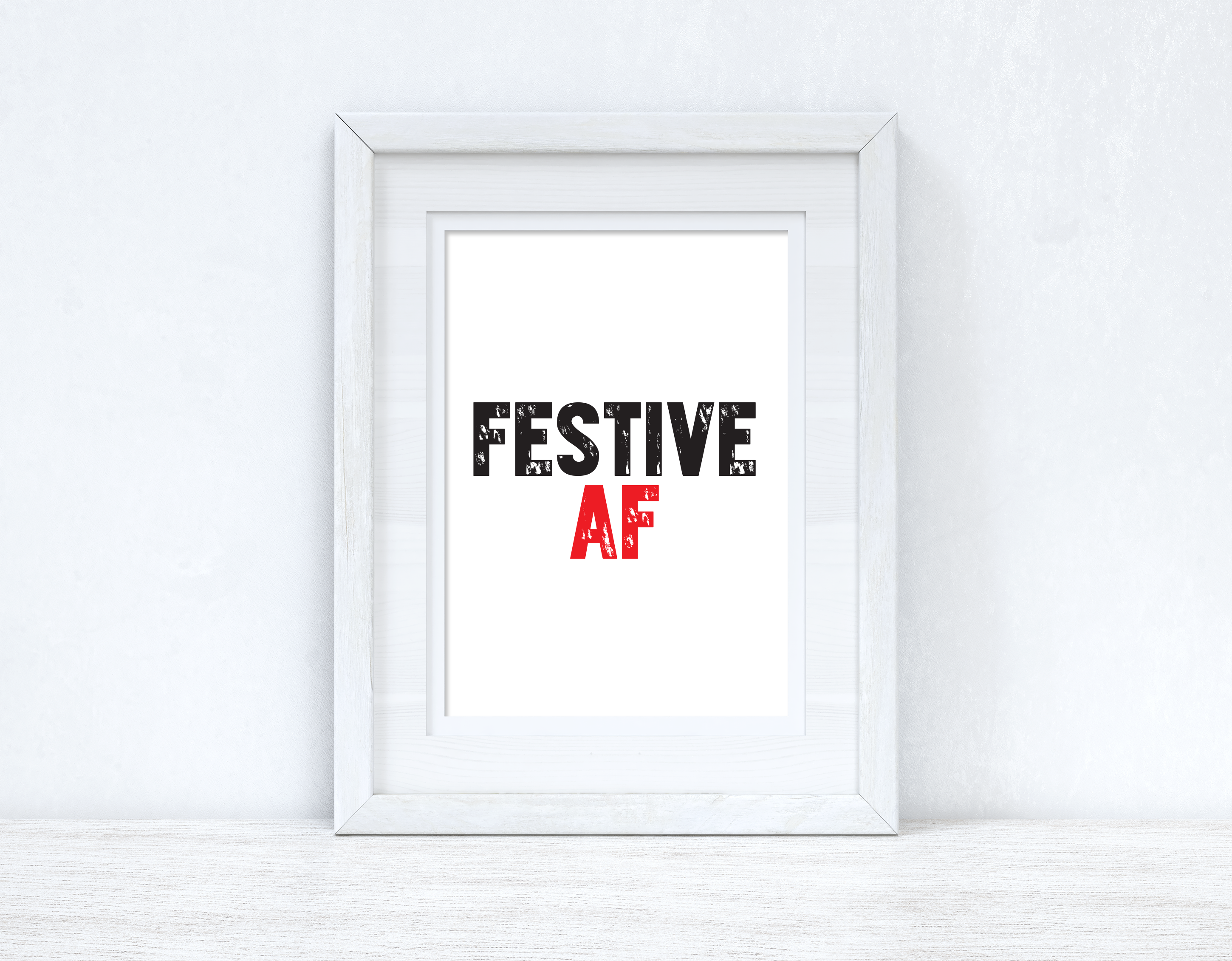 Festive AF Christmas Seasonal Wall Home Decor Print-0