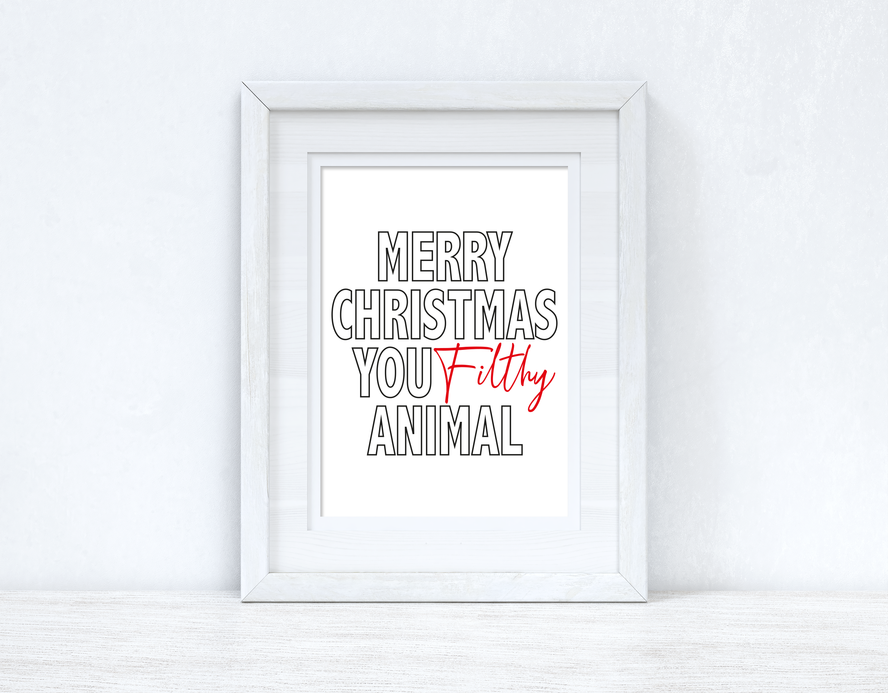 Merry Christmas You Filthy Animal Winter Christmas Seasonal Wall Home Decor Print-1