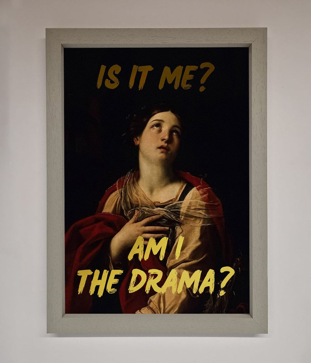 Am I The Drama Foil Print-8