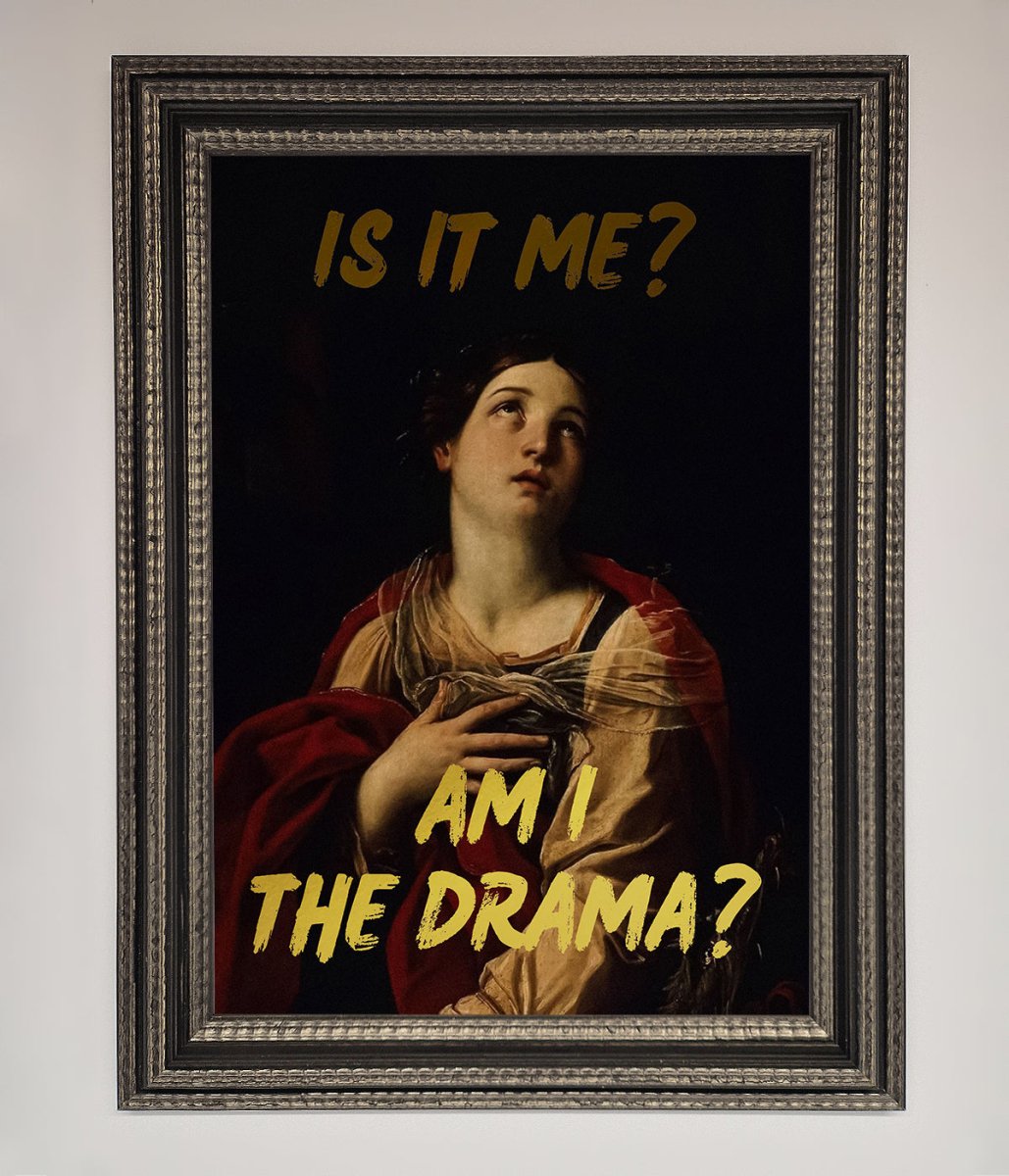 Am I The Drama Foil Print-17