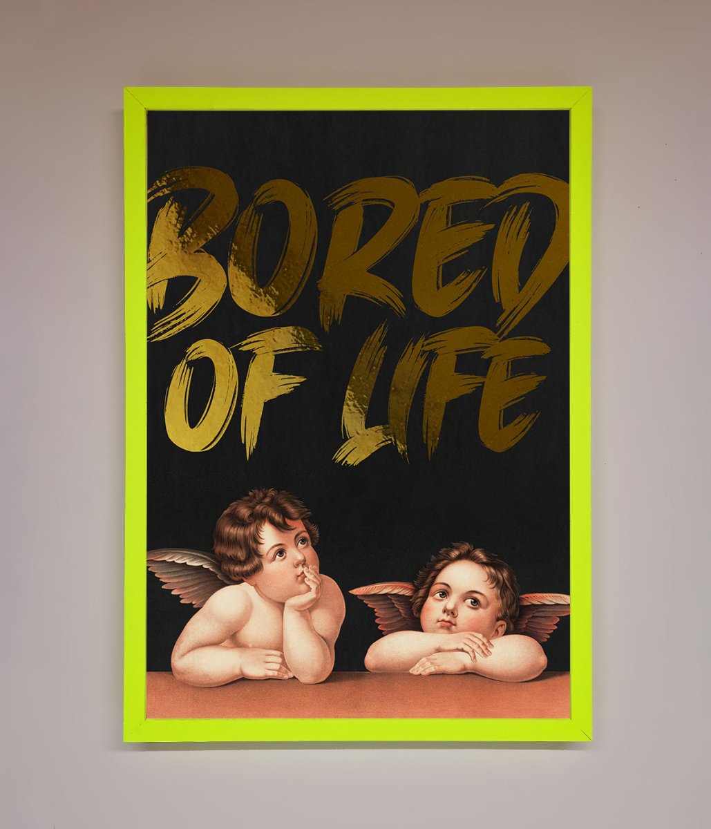 Bored Of Life Foil Print-12
