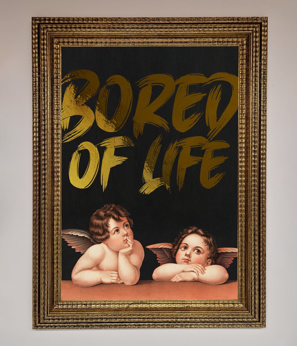 Bored Of Life Foil Print-15