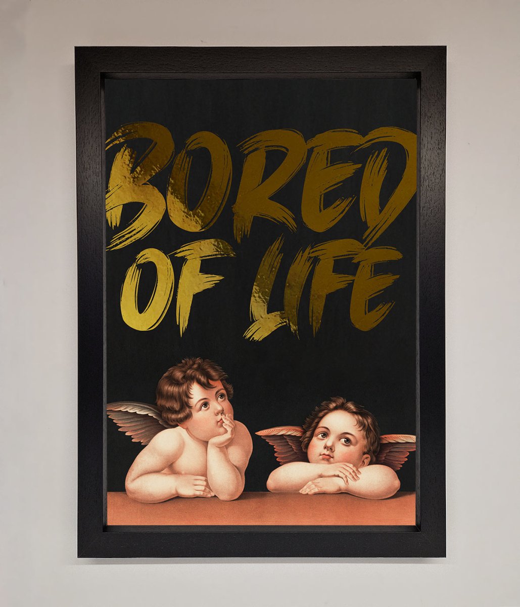 Bored Of Life Foil Print-0