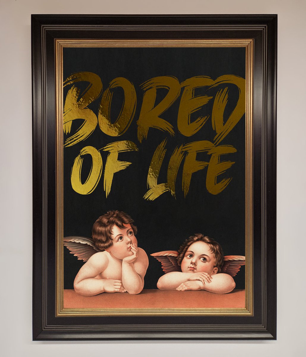 Bored Of Life Foil Print-5