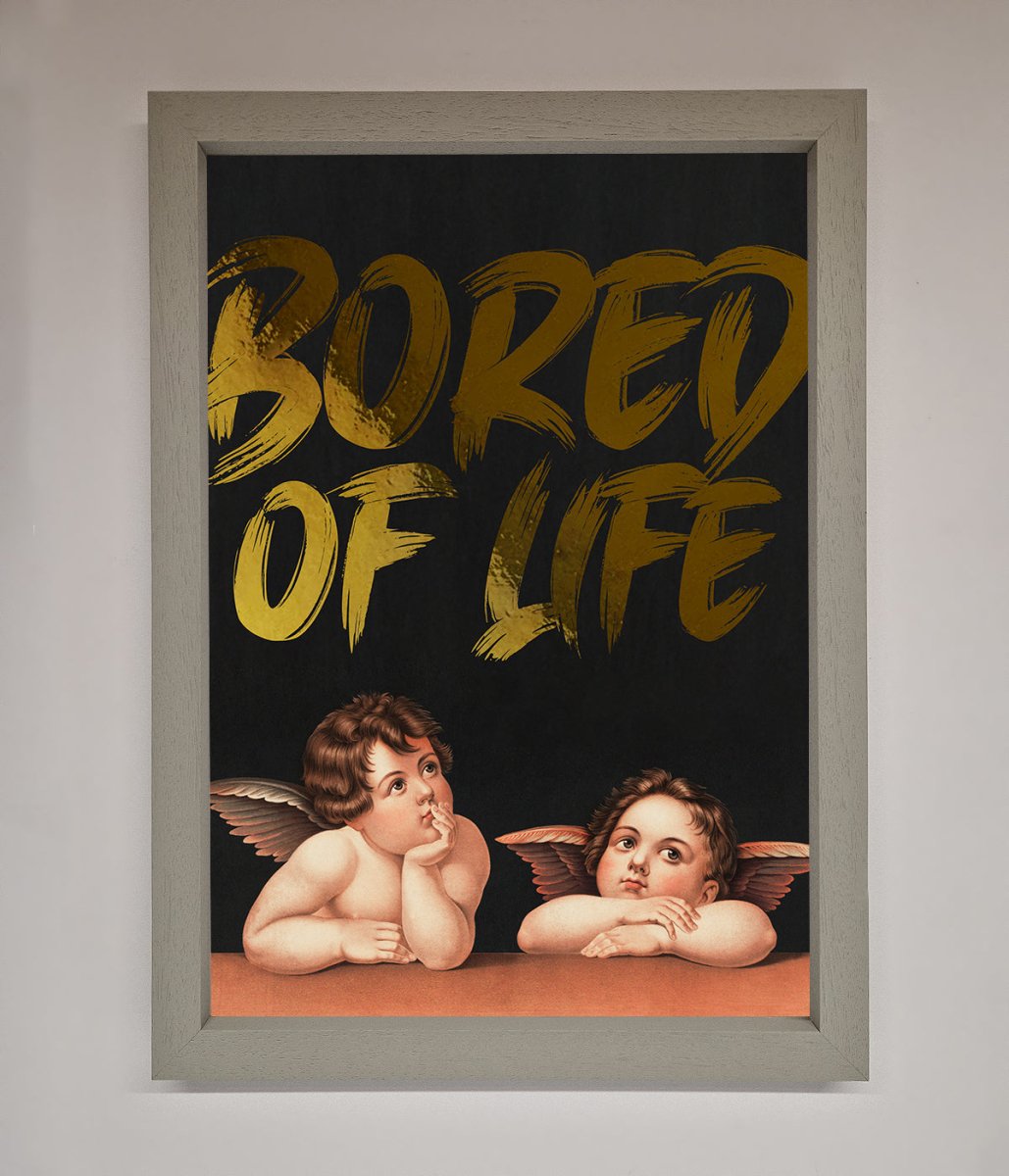Bored Of Life Foil Print-7