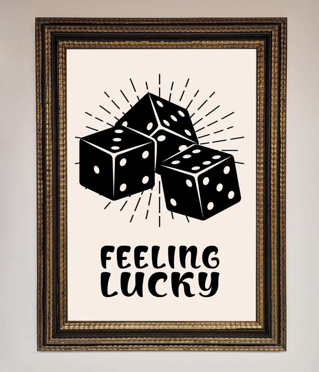Feeling Lucky Framed Poster-11