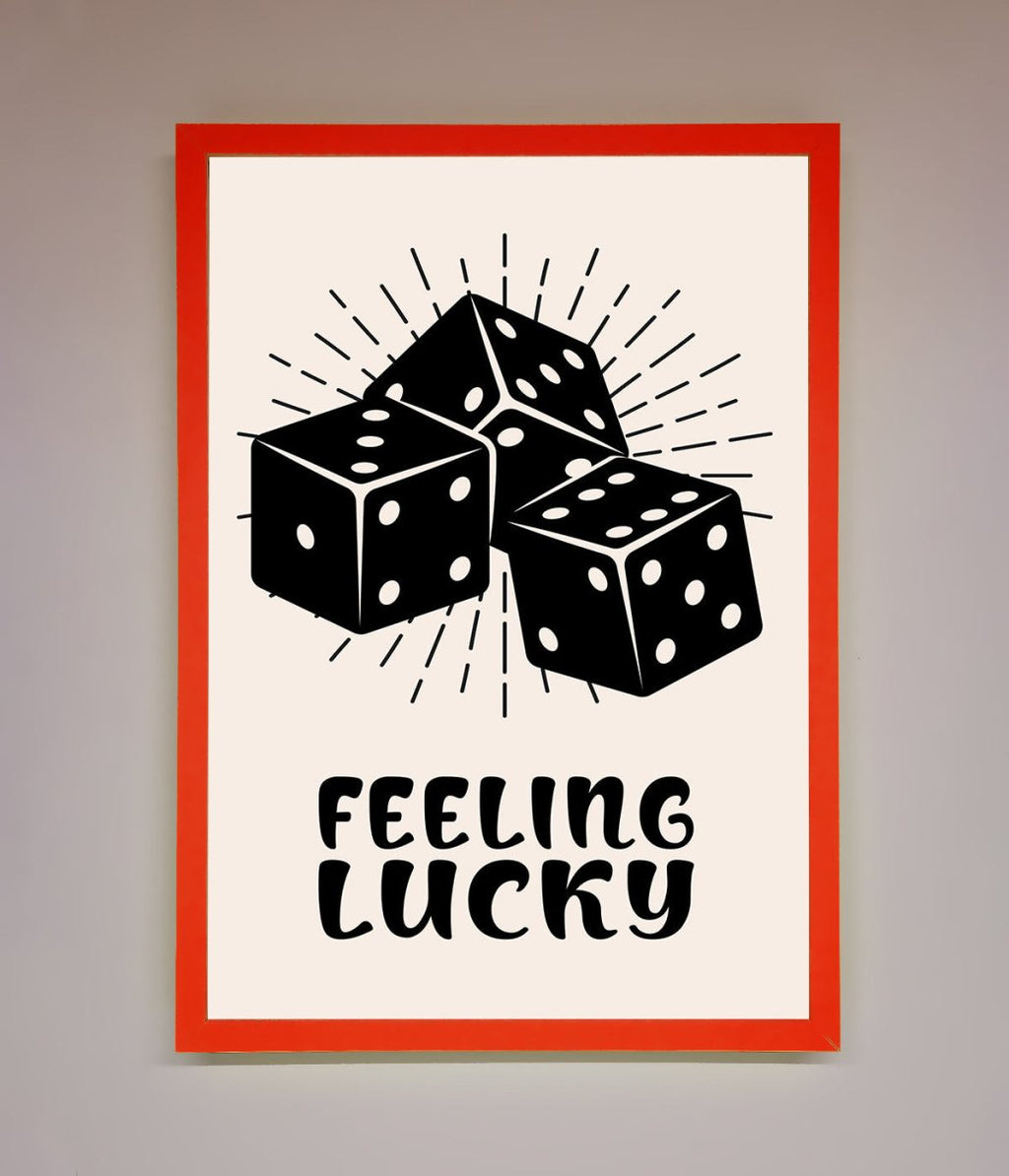 Feeling Lucky Framed Poster-6