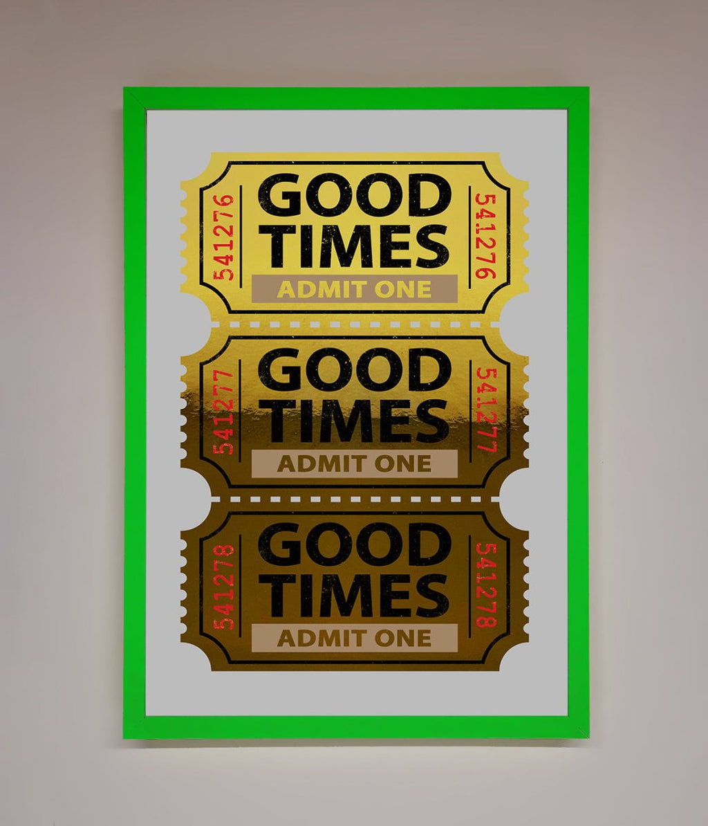Good Times Tickets Foil Print-11
