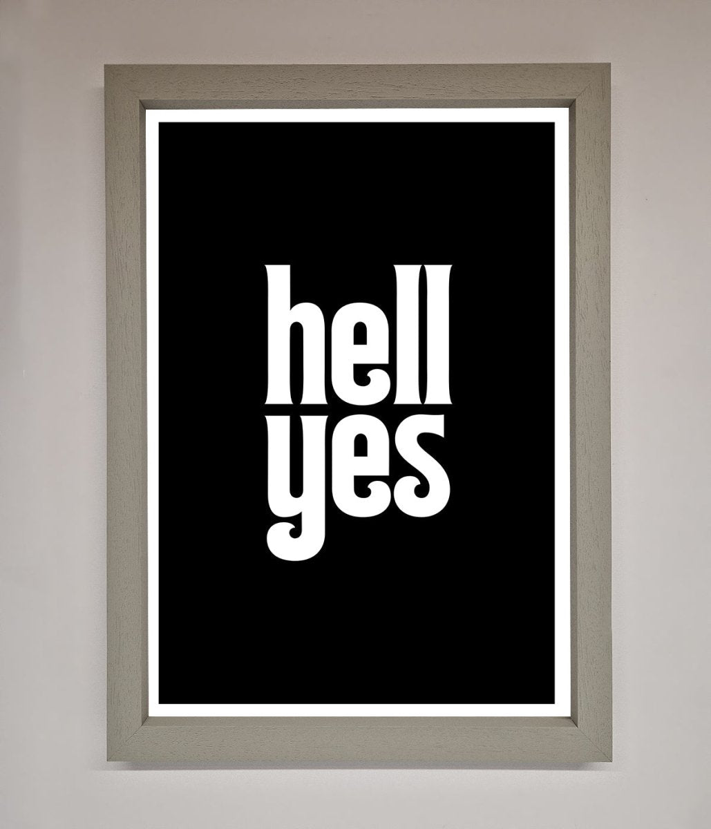 Hell Yes Framed Print-2