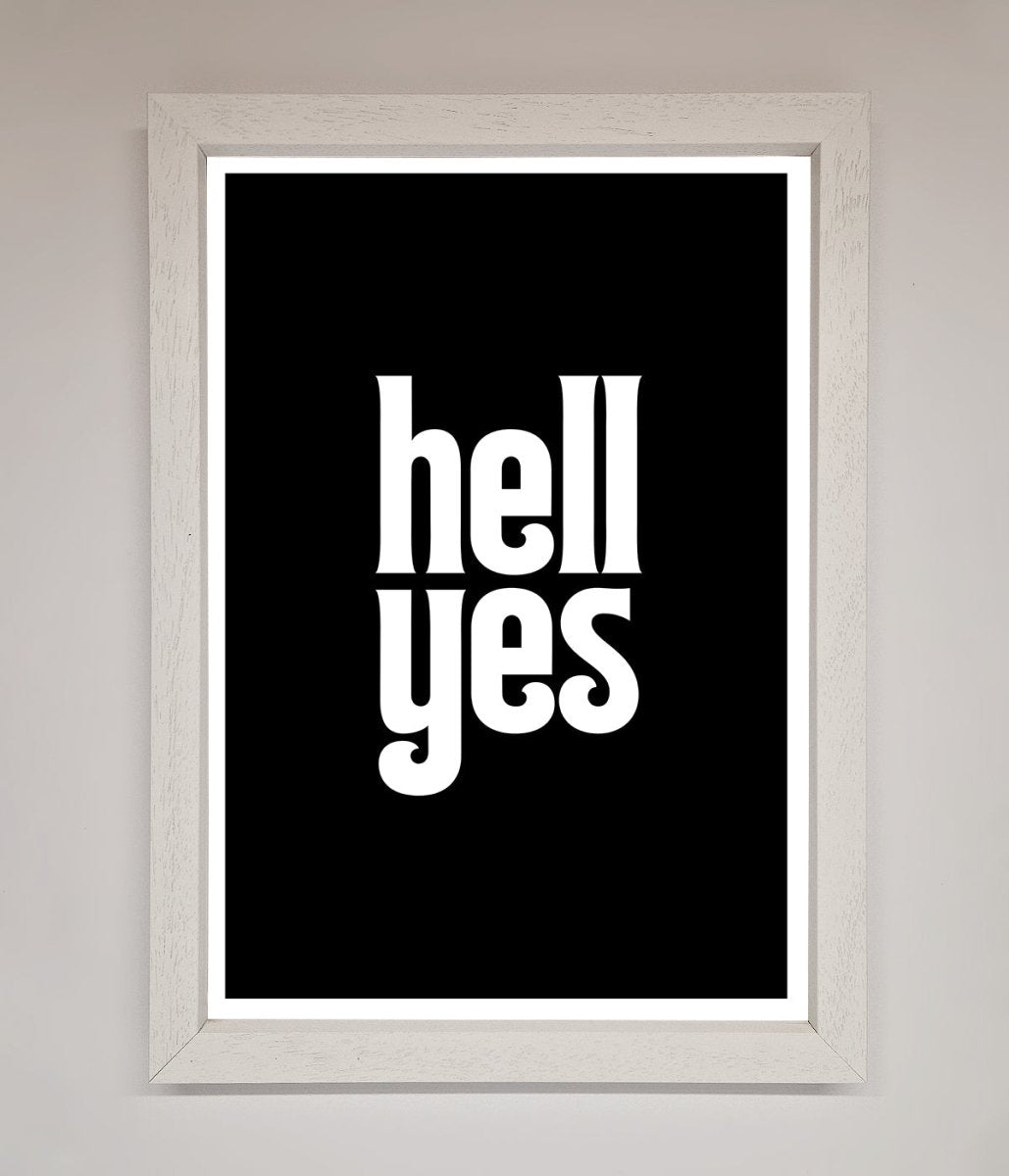 Hell Yes Framed Print-1