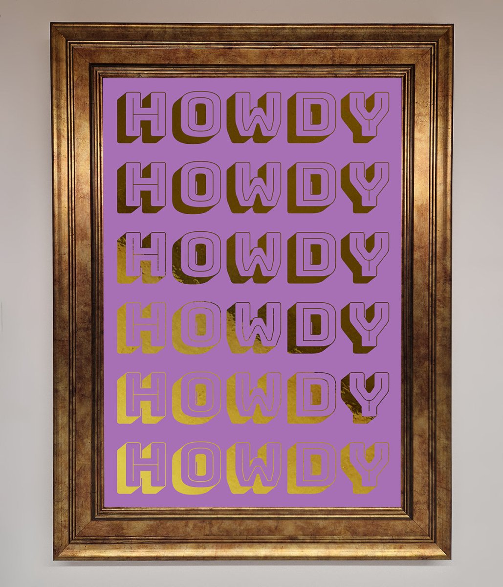 Howdy Foil Print-0