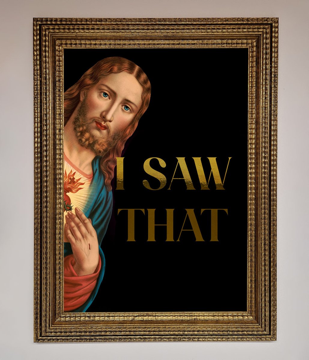 I Saw That Foil Print-0