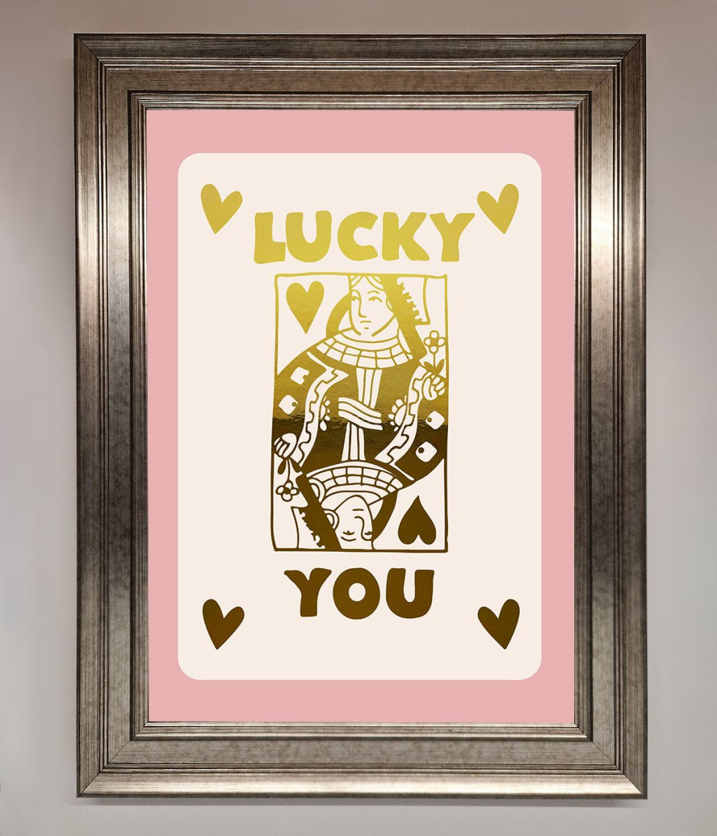 Lucky You Foil Print-1